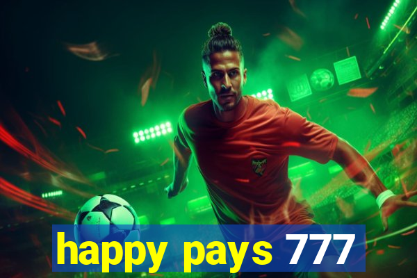 happy pays 777